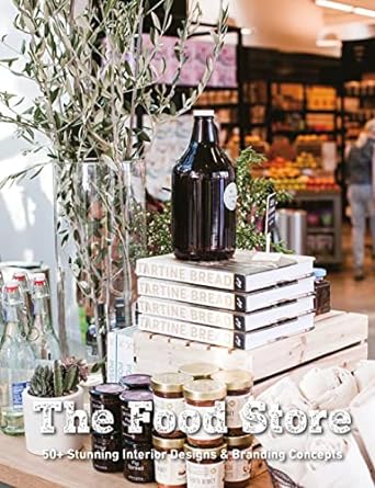 The Food Store: 50+ Stunning Interior Designs & Branding Concepts - MPHOnline.com