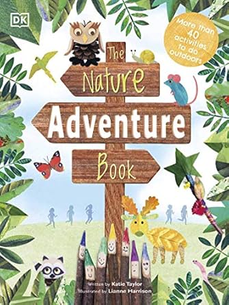 The Nature Adventure Book: 40 activities to do outdoors - MPHOnline.com