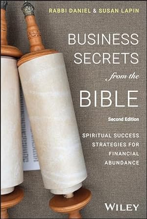 Business Secrets from the Bible: Spiritual Success Strategies for Financial Abundance (2nd Edition ) - MPHOnline.com
