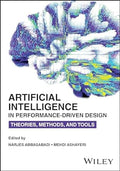 Artificial Intelligence In Performance Driven Design: Theories Methods and Tools - MPHOnline.com