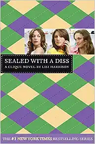 Sealed with a Diss (A Clique Novel #8) - MPHOnline.com
