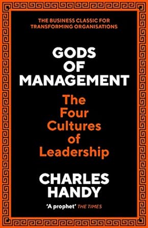 Gods Of Management: The Four Cultures Of Leadership - MPHOnline.com