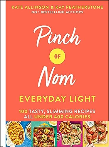 Pinch of Nom Everyday Light : 100 Tasty, Slimming Recipes All under 400 Calories - MPHOnline.com