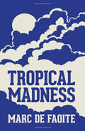 Tropical Madness - MPHOnline.com