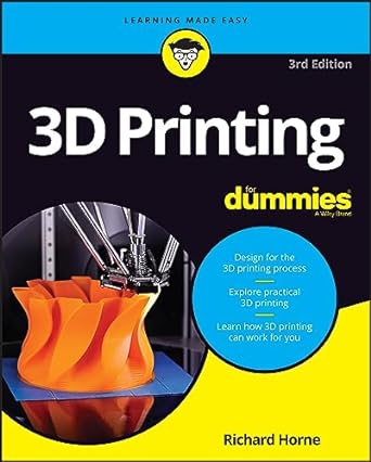 3D Printing For Dummies 3e - MPHOnline.com