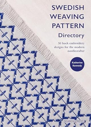 Swedish Weaving Pattern Directory: 50 Huck Embroidery Designs for the Modern Needlecrafter - MPHOnline.com