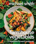 Farmhouse Vegetables: A Vegetable-Forward Cookbook - MPHOnline.com