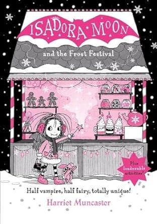 Isadora Moon And The Frost Festival - MPHOnline.com