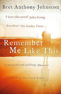 Remember Me Like This - MPHOnline.com
