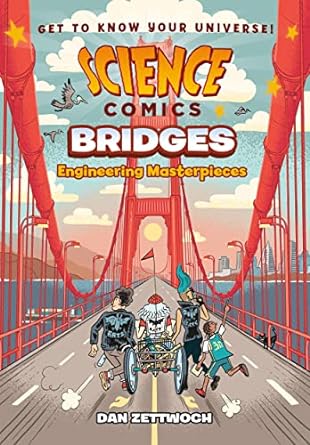 Science Comics: Bridges: Engineering Masterpieces - MPHOnline.com