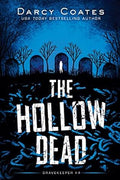 The Hollow Dead (Gravekeeper #4) - MPHOnline.com