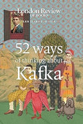 LRB Diary for 2024: 52 Ways of Thinking about Kafka - MPHOnline.com