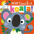 Never Touch a Koala - MPHOnline.com