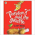 Pardon Said The Giraffe - MPHOnline.com