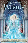 Kingdom of Wrenly #14: A Ghost in the Castle - MPHOnline.com
