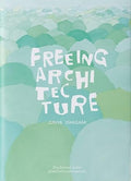 Freeing Architecture - MPHOnline.com