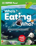 DK Super Planet: Who's Eating Who? - MPHOnline.com