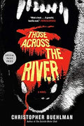 Those Across the River - MPHOnline.com