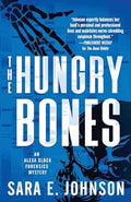 The Hungry Bones (Alexa Glock Forensics Mysteries, 5) - MPHOnline.com