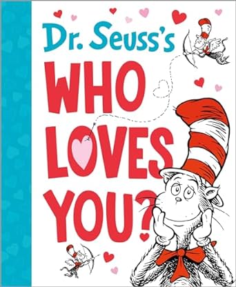 Dr. Seuss's Who Loves You? - MPHOnline.com