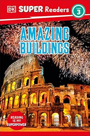 Amazing Buildings (DK Super Readers Level 3) - MPHOnline.com