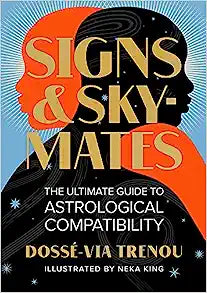 Signs & Skymates: The Ultimate Guide to Astrological Compatibility - MPHOnline.com