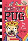 Diary Of A Pug #09: Pug The Prince - MPHOnline.com