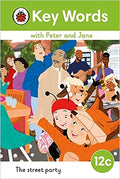 Key Words With Peter and Jane Level 12c - the Street Party - MPHOnline.com