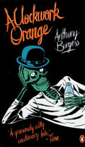 Penguin Essentials: A Clockwork Orange - MPHOnline.com