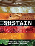 Sustain: Groundbreaking Recipes and Skills That Could Save The Planet - MPHOnline.com