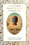 Around the World in Eighty Days (Flame Tree Collectable Classics) - MPHOnline.com