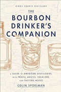 The Bourbon Drinker's Companion: A Guide to American Distilleries, with Travel Advice, Folklore, and Tasting Notes - MPHOnline.com