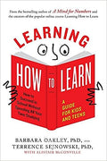 Learning How to Learn: How to Succeed in School Without Spending All Your Time Studying; A Guide for Kids and Teens - MPHOnline.com