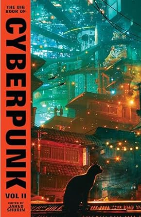 The Big Book of Cyberpunk Vol. 2: Volume 2 (VINTAGE CLASSICS) - MPHOnline.com