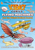 Science Comics: Flying Machines: How the Wright Brothers Soared - MPHOnline.com