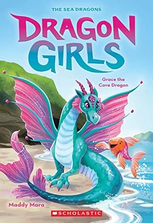 Dragon Girls #10: Grace The Cove Dragon - MPHOnline.com