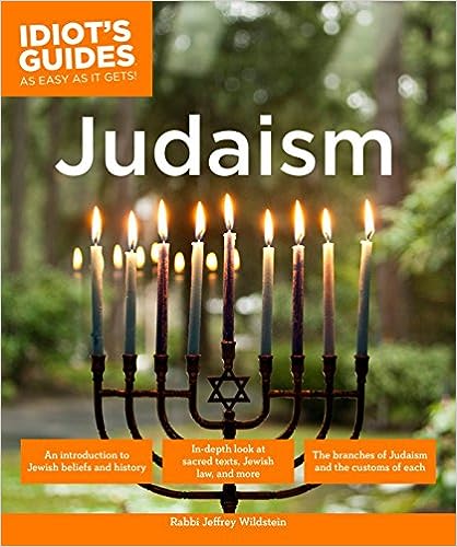 Idiot's Guides: Judaism- An Introduction to Jewish Beliefs and History - MPHOnline.com