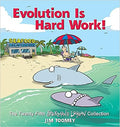 Evolution Is Hard Work!: The Twenty-Fifth Sherman's Lagoon Collection (Volume 25) - MPHOnline.com