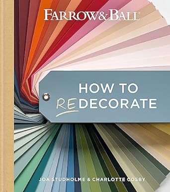 Farrow & Ball How to Redecorate: Transform your home with paint & paper - MPHOnline.com