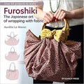 Furoshiki: The Japanese art of wrapping with fabric - MPHOnline.com