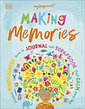 Making Memories: Practice Mindfulness, Learn to Journal and Scrapbook, Find Calm Every Day - MPHOnline.com