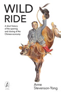 Wild Ride: A short history of the opening & closing of the Chinese economy - MPHOnline.com