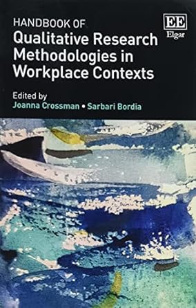 Handbook of Qualitative Research Methodologies in Workplace Contexts - MPHOnline.com