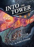 Into The Tower: A Choose-Your-Own-Path Book - MPHOnline.com