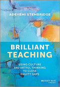 Brilliant Teaching: Using Culture and Artful Thinking to Close Equity Gaps - MPHOnline.com