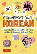 Conversational Korean - Everyday Phrases and Vocabulary - Ideal for K-pop and K-drama Fans! - MPHOnline.com