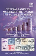 Central Banking, Monetary Policy and the Future of Money - MPHOnline.com