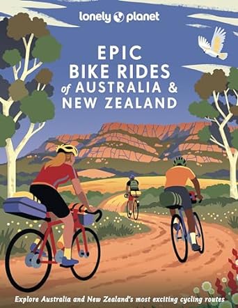 Lonely Planet Epic Bike Rides of Australia and New Zealand - MPHOnline.com