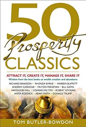 50 Prosperity Classics: Attract It, Create It, Manage It, Share It - MPHOnline.com