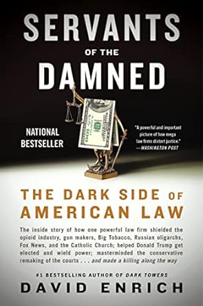 Servants of the Damned: The Dark Side of American Law - MPHOnline.com